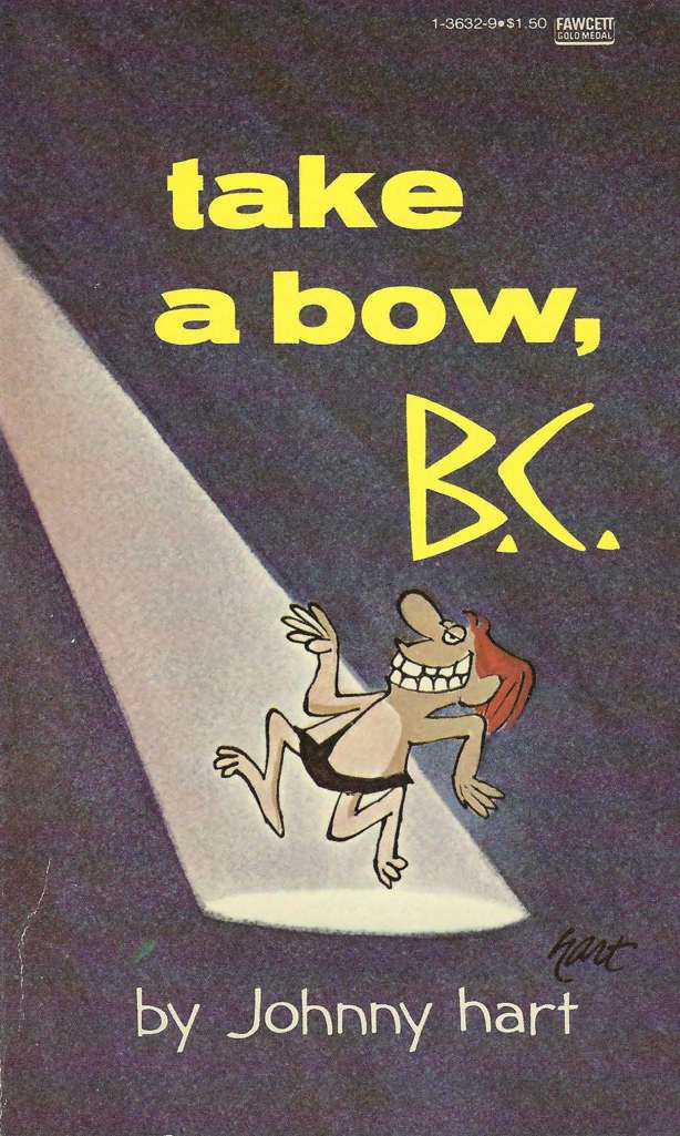 B.C.—Take a Bow, B.C.