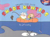 Grampa and Julie: Shark Hunters