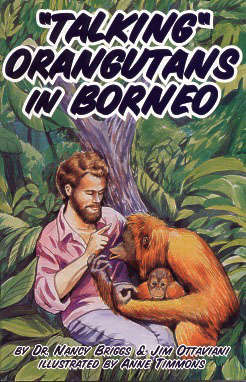 Talking Orangutans in Borneo