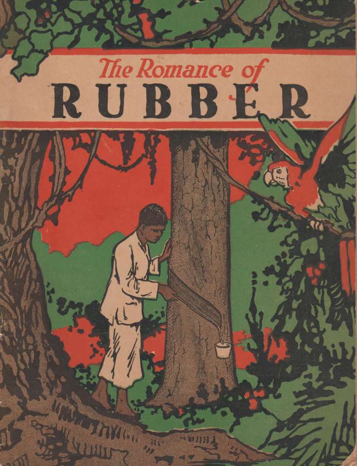 The Romance of Rubber