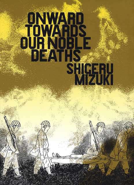 Onward Towards Our Noble Deaths