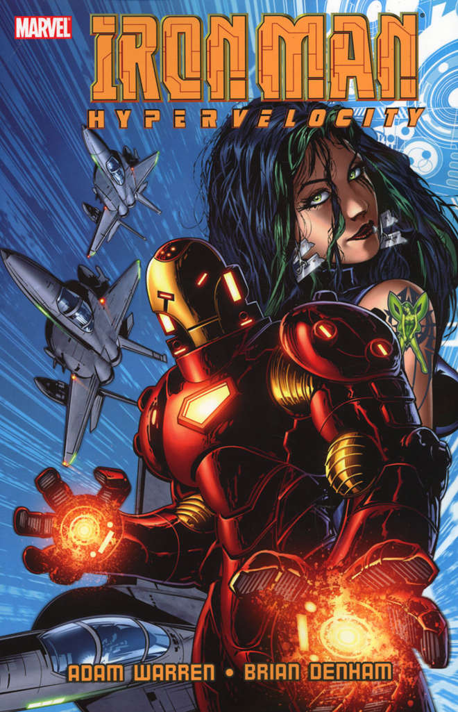 Iron Man: Hypervelocity Book #1