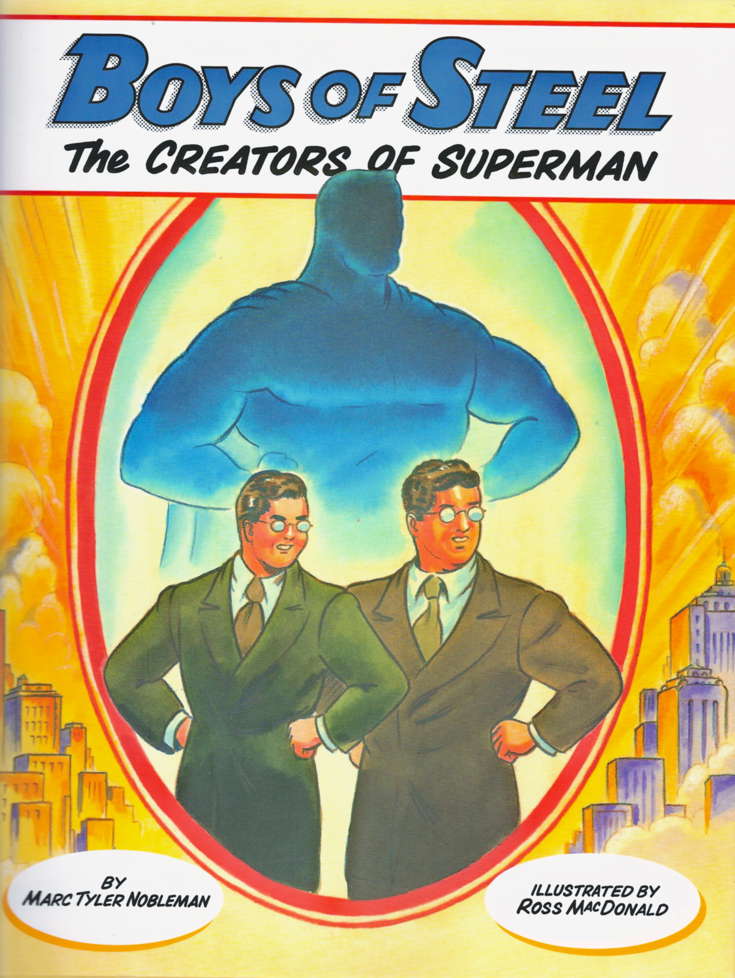 Boys of Steel: The Creators of Superman