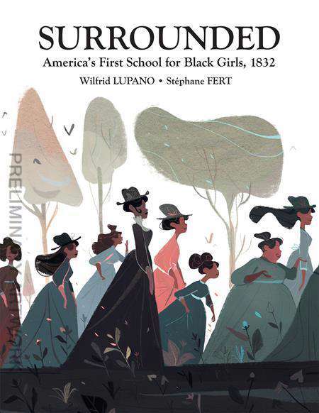 Surrounded: America’s First School For Black Girls, 1832