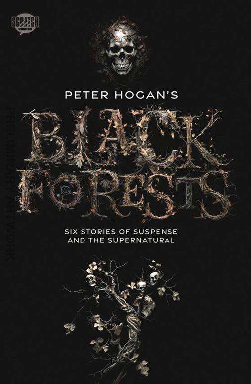 Black Forests (Peter Hogan’s…)