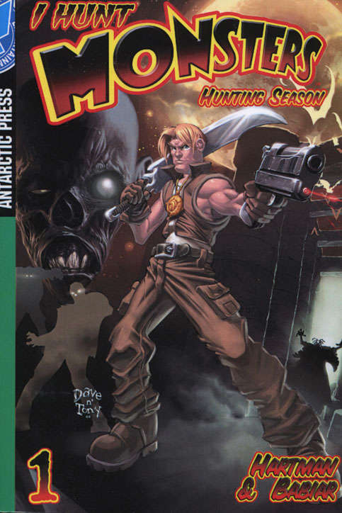 I Hunt Monsters (Vol. 2) Book #1
