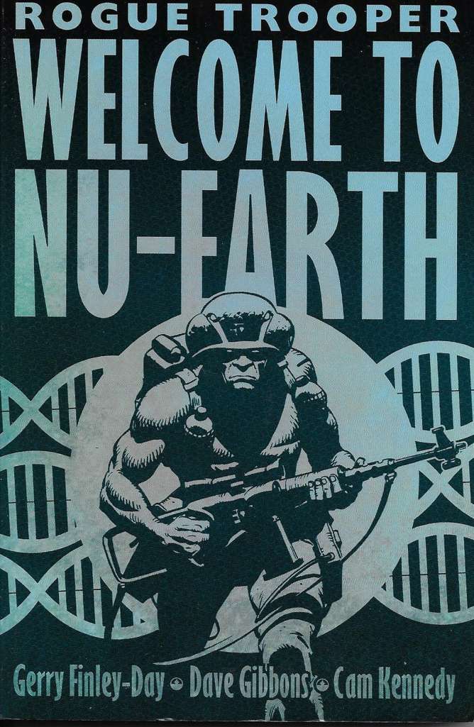 Rogue Trooper: Welcome to Nu-Earth