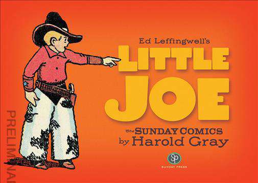 Little Joe: The Sunday Comics (Ed Leffingwell’s…)