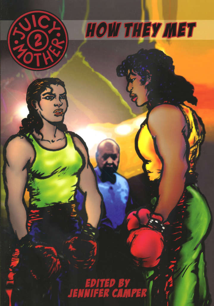 Juicy Mother 2: How They Met