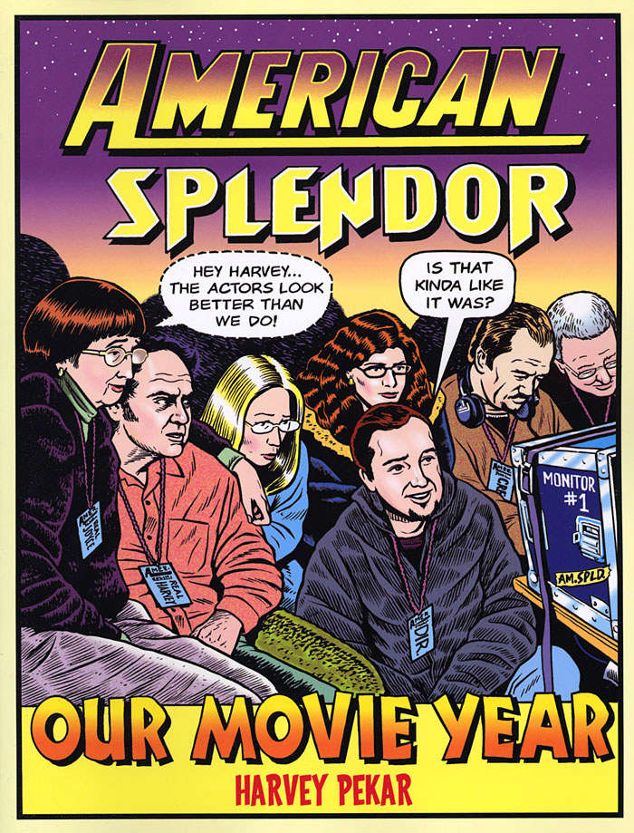 American Splendor: Our Movie Year