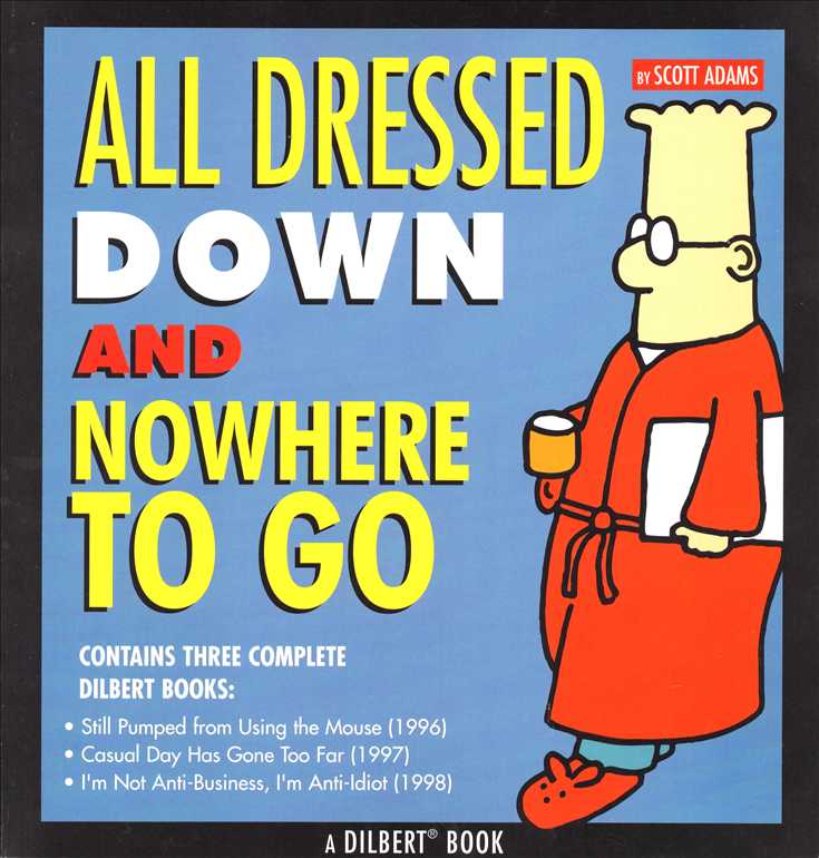 A Dilbert Book: All Dressed Down and Nowhere to Go
