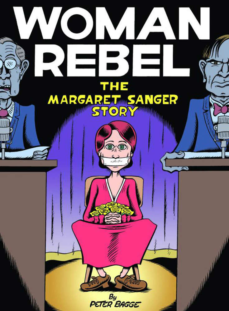 Woman Rebel: The Margaret Sanger Story