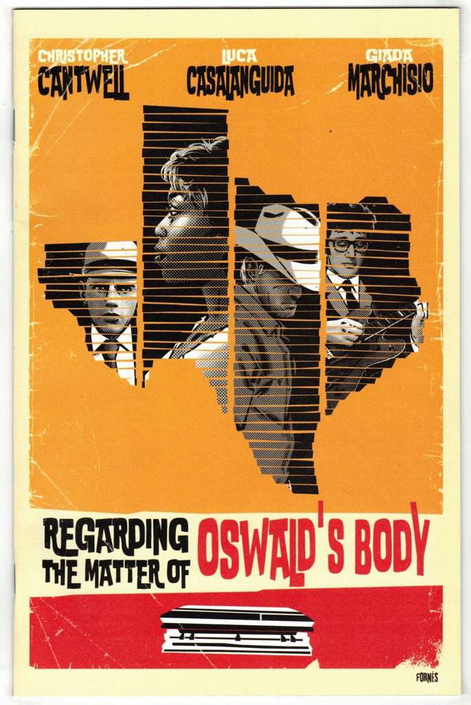 Regarding the Matter of Oswald’s Body #3 Variation A