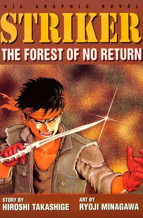 Striker: The Forest of No Return
