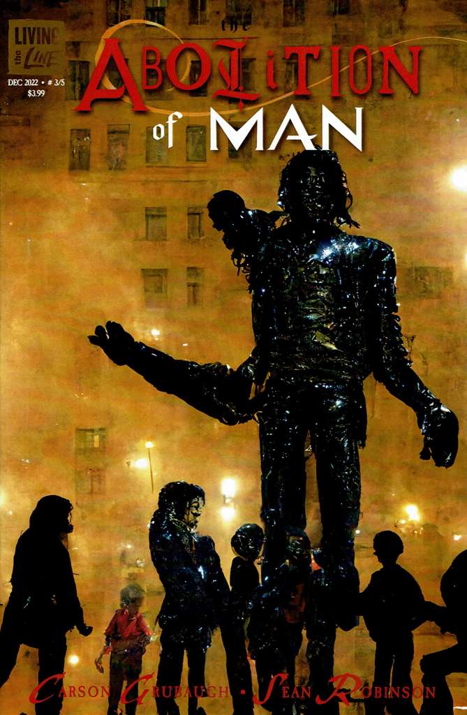 The Abolition of Man #3