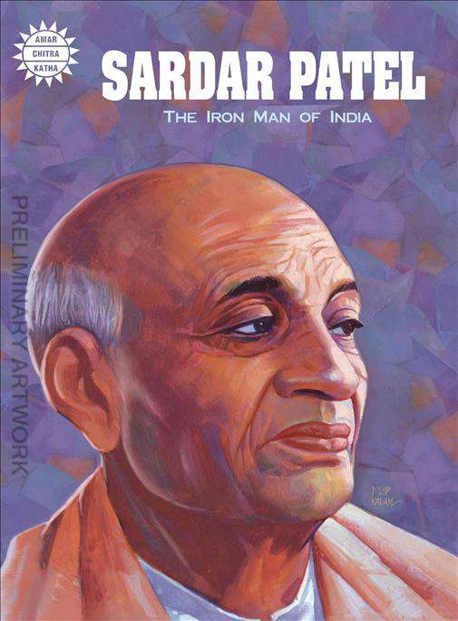 Sardar Patel: The Iron Man of India