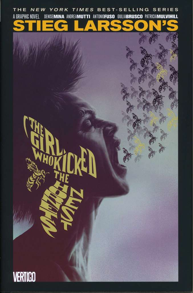 The Girl Who Kicked the Hornet’s Nest