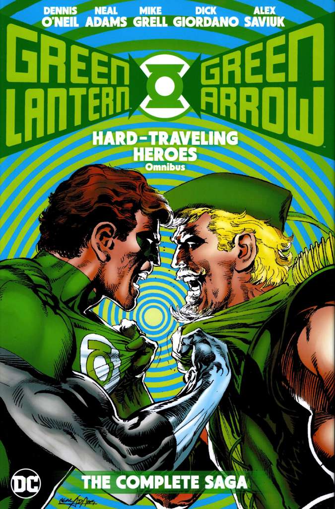 Green Lantern/Green Arrow: Hard-Traveling Heroes Omnibus