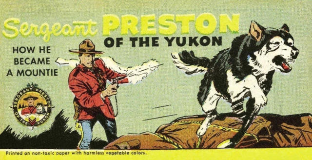Sergeant Preston of the Yukon (Quaker Giveaway)