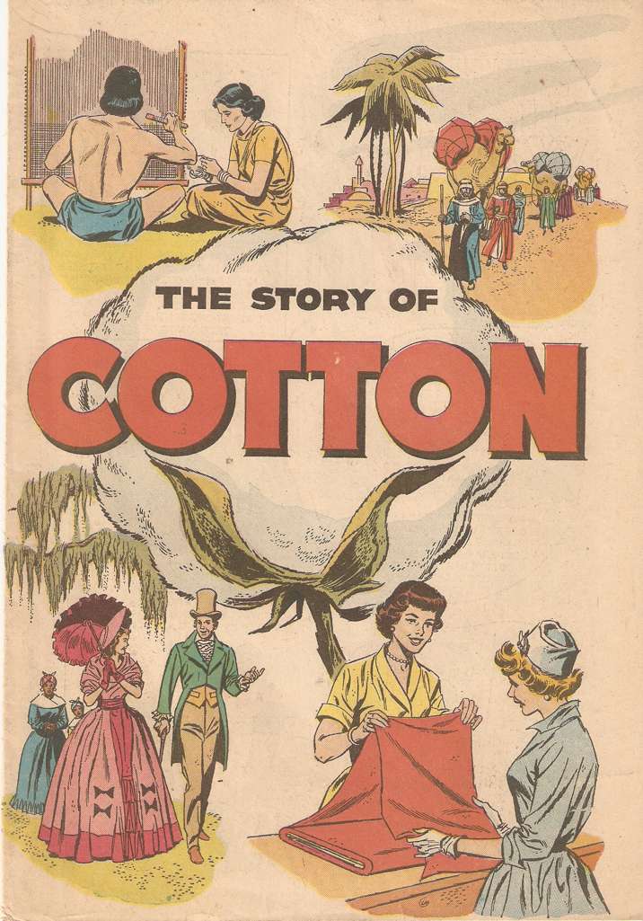 The Story of Cotton