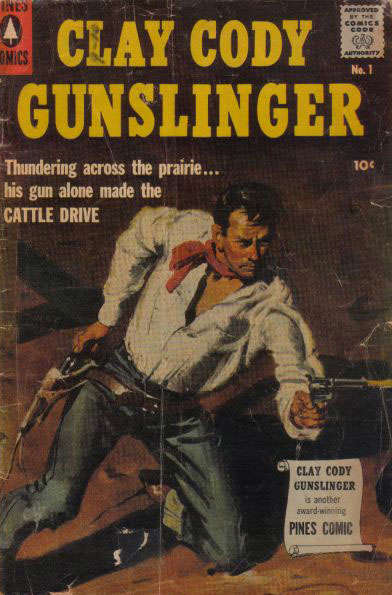Clay Cody, Gunslinger