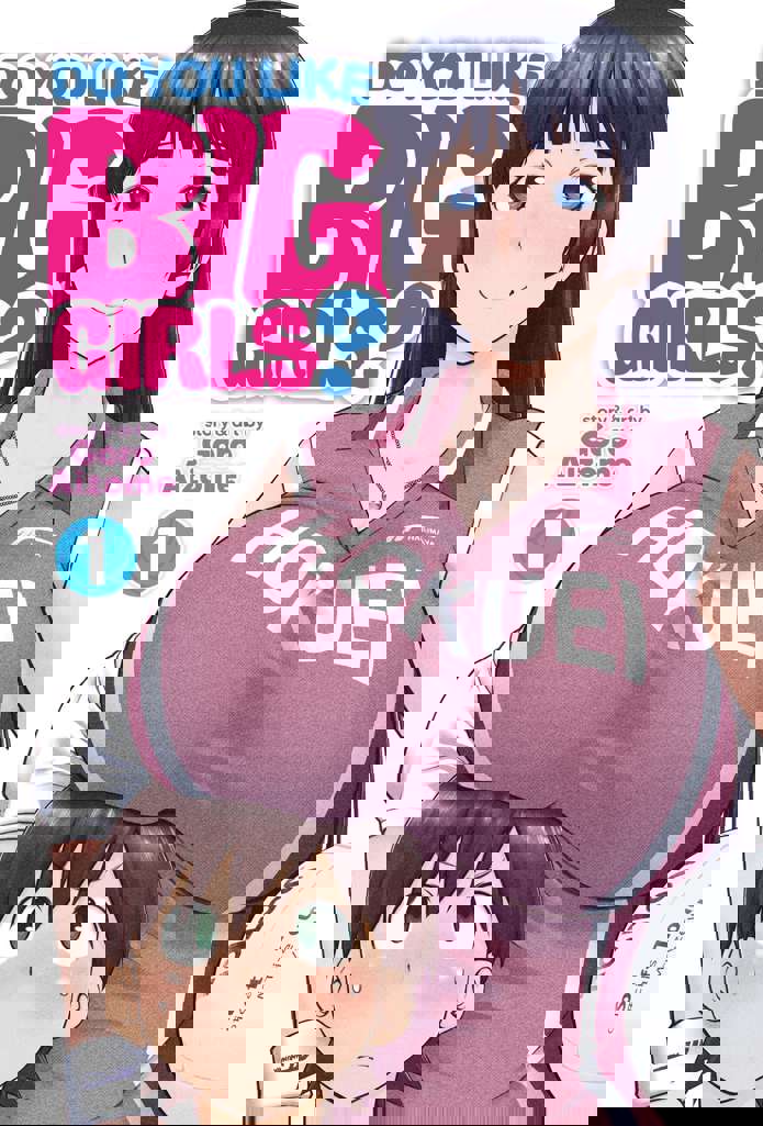 Do You Like Big Girls?