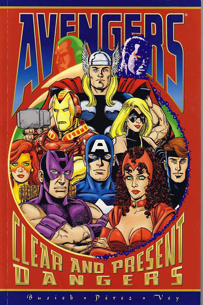 Avengers: Clear and Present Dangers