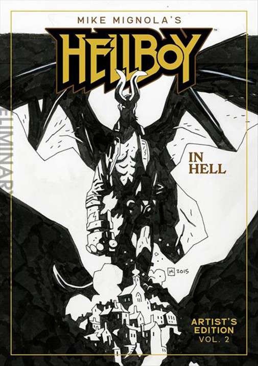 Hellboy in Hell Artist’s Edition (Mike Mignola’s…)