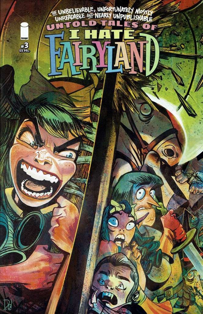 The Unbelievable, Unfortunately Mostly Unreadable and Nearly Unpublishable Untold Tales of I Hate Fairyland #3