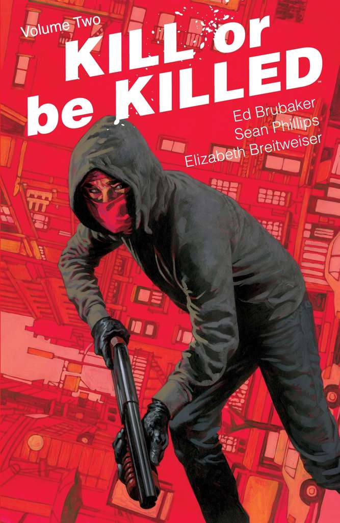 Kill or Be Killed Book #2