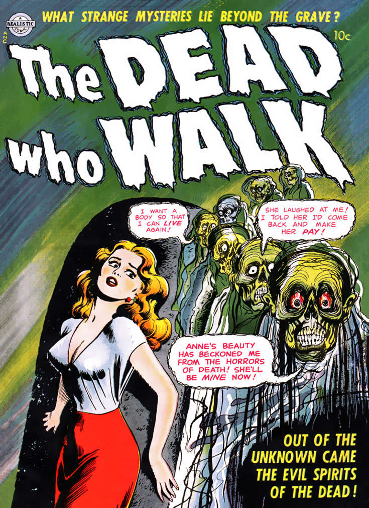 The Dead Who Walk