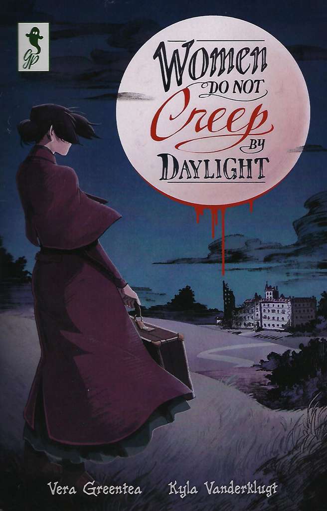 Women Do Not Creep By Daylight