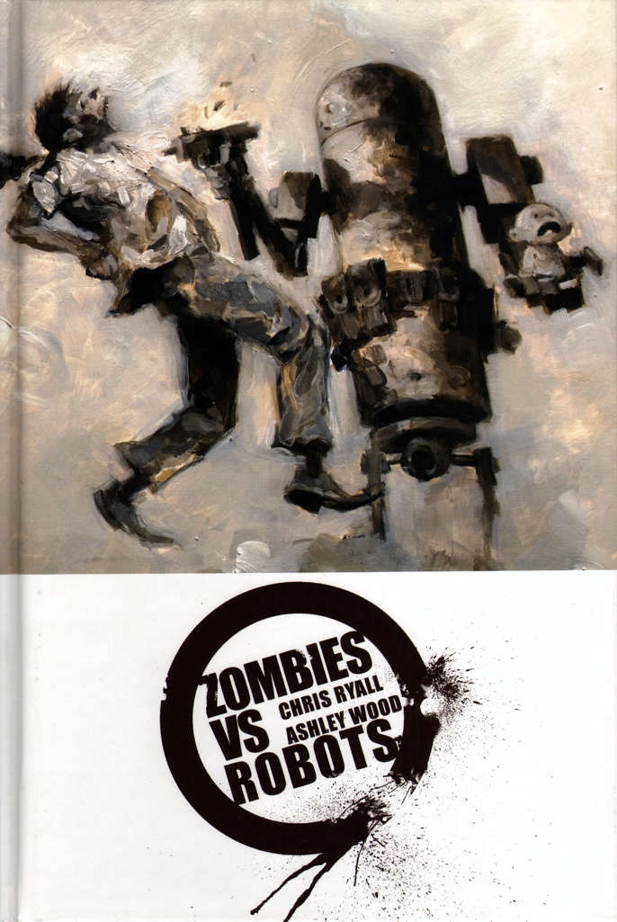 Zombies vs. Robots Book #1 Hardcover