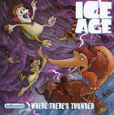 Ice Age: Where There’s Thunder