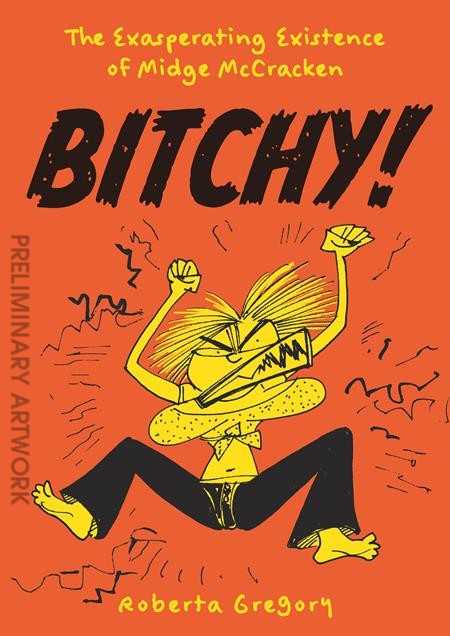 Bitchy! the Exasperating Existence of Midge Mccracken
