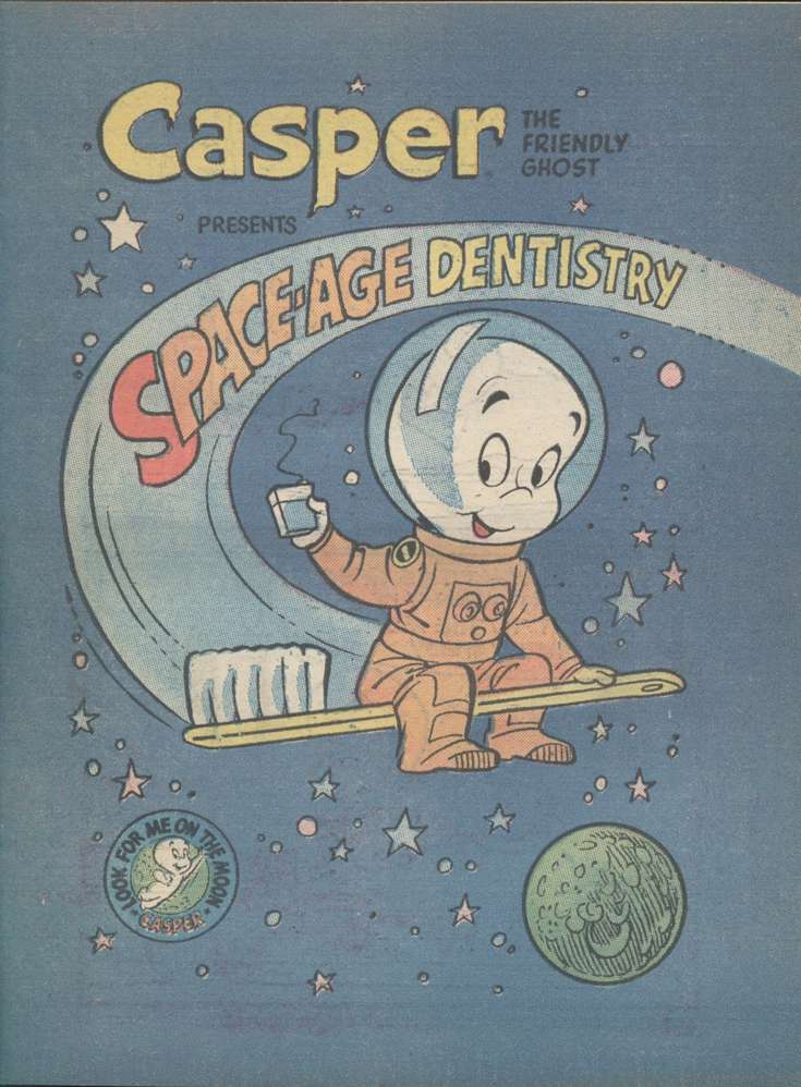 Casper Presents Space-Age Dentistry