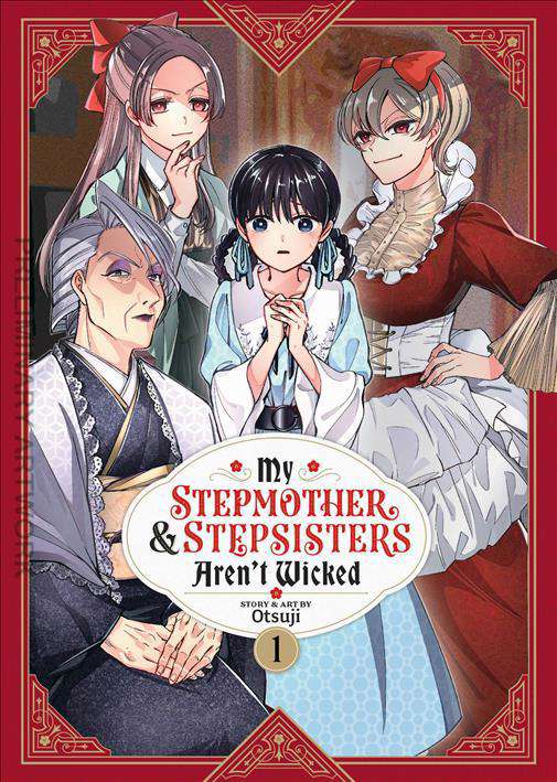 My Stepmother &amp; Stepsister Aren’t Wicked