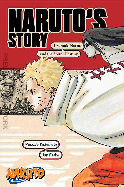 Naruto: Naruto’s Story—Uzumaki Naruto and the Spiral Destiny