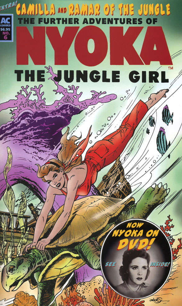 The Further Adventures of Nyoka the Jungle Girl #6