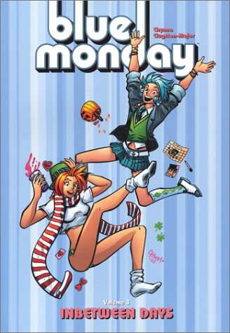 Blue Monday: Inbetween Days