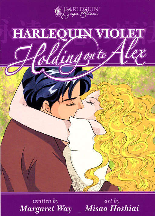Harlequin Violet: Holding on to Alex