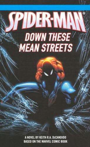 Spider-Man: Down These Mean Streets