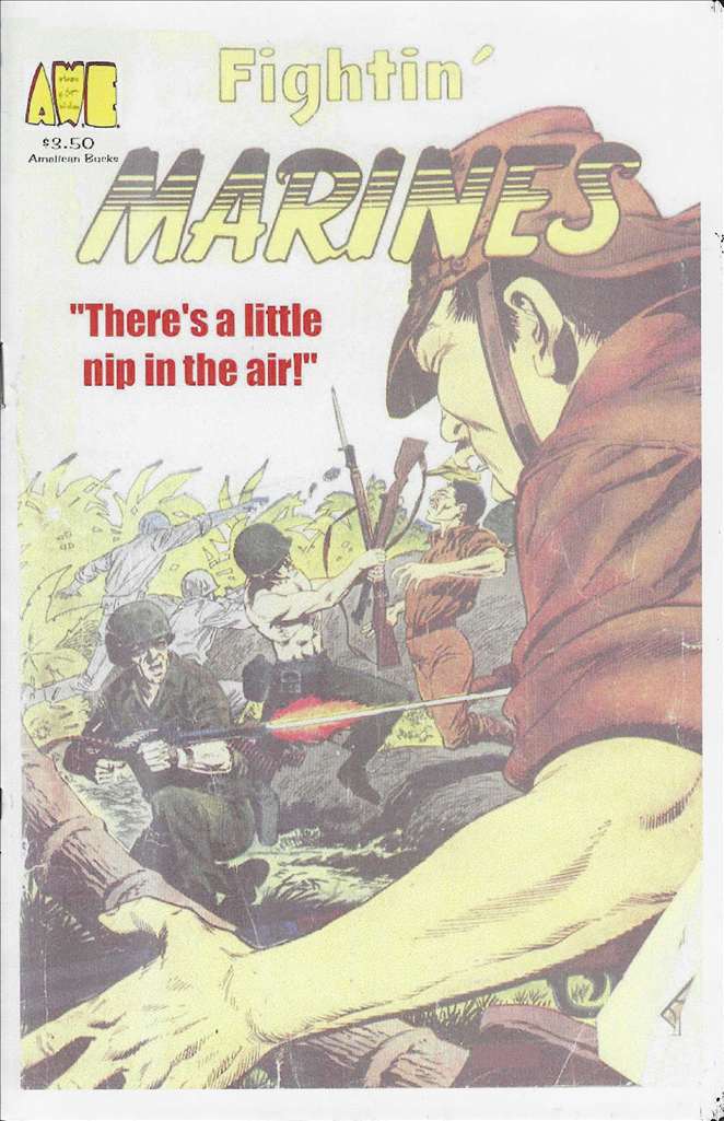 Fightin’ Marines: “There’s a Little Nip In the Air”