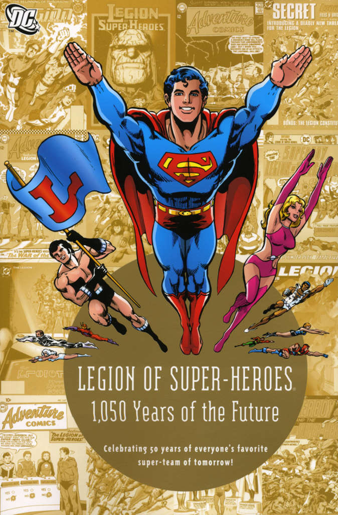 Legion of Super-Heroes: 1,050 Years of the Future