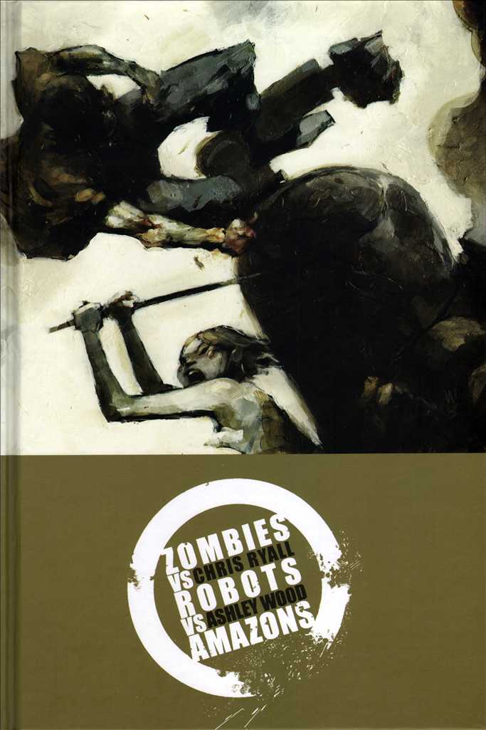 Zombies vs. Robots vs. Amazons Book #1 Hardcover