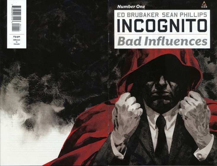 Incognito: Bad Influences