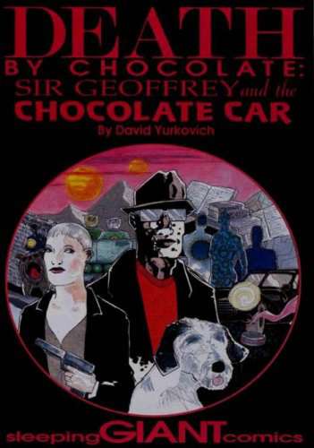 Death By Chocolate: Sir Geoffrey and the Chocolate Car