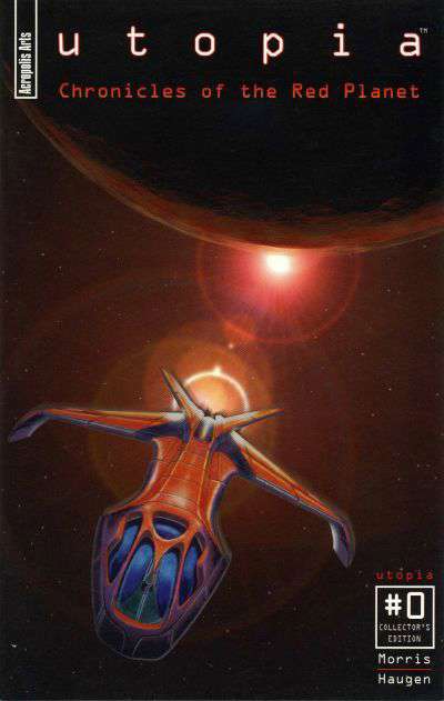 Utopia: Chronicles of the Red Planet