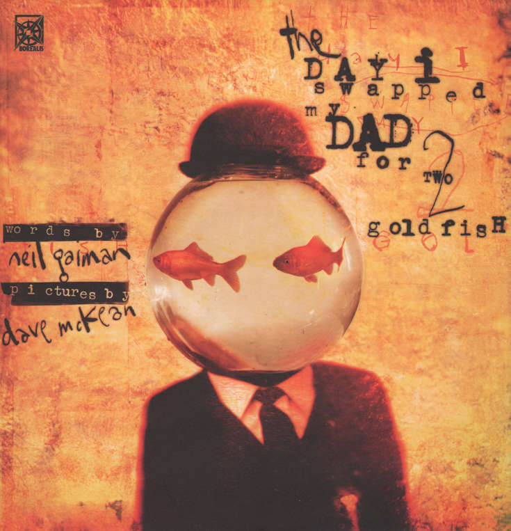 The Day I Swapped My Dad for Two Goldfish Book #1 Hardcover