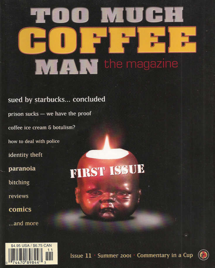 Too Much Coffee Man: The Magazine